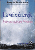 La voix énergie La voix énergie